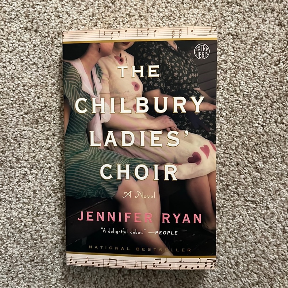 The Chilbury Ladies’ Choir by Jennifer Ryan
